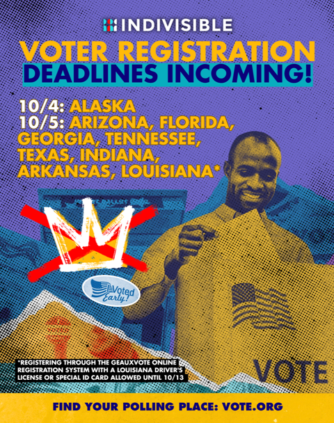 VOTER REGISTRATION DEADLINES INCOMING! 10/4: ALASKA
10/5: ARIZONA, FLORIDA GEORGIA, TENNESSEE, TEXAS, INDIANA ARKANSAS, LOUISIANA (varies in Louisiana) FIND YOUR POLLING PLACE: VOTE.ORG. The No Kings logo and a photo of someone voting and smiling is shown.